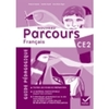 NOUVEAU PARCOURS FRANCAIS CE2 ED. 2011 - GUIDE PEDAGOGIQUE