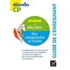 ETINCELLES LECTURE CP ED. 2016 - GUIDE DE L'ENSEIGNANT