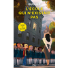 L'ECOLE QUI N'EXISTAIT PAS