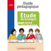 GUIDE PEDAGOGIQUE - ETUDE DE LA LANGUE CE2