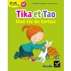 ETINCELLES - LECTURE CP ED. 2018 - JE LIS A MON RYTHME -TIKA ET TAO - UNE VIE DE TORTUE