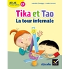 ETINCELLES - LECTURE CP ED. 2018 - JE LIS A MON RYTHME -TIKA ET TAO - LA TOUR INFERNALE