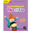 ETINCELLES - LECTURE CP ED. 2018 - JE LIS A MON RYTHME - LES AVENTURES DE TIKA ET TAO - RECUEIL