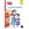 JE LIS PAS A PAS - T08 - TEO ET NINA CP CE1 NIVEAU 4 - TEO ET NINA ET LA PORTE INTERDITE