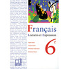 FRANCAIS 6E - FRANCAIS 6E  LIVRE DE L'ELEVE