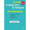 EXPLORONS LA LANGUE CM1 - GUIDE PEDAGOGIQUE