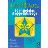 GRAPHISMES ET MANDALAS D'APPRENTISSAGE