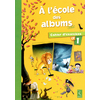 METHODE DE LECTURE : A L'ECOLE DES ALBUMS CP - SERIE 2