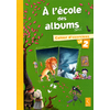 METHODE DE LECTURE : A L'ECOLE DES ALBUMS CP - SERIE 2