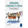 ENSEIGNER L'HISTOIRE A L'ECOLE