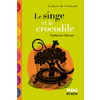 LE SINGE ET LE CROCODILE