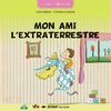 MON AMI L'EXTRATERRESTRE - ALBUM