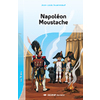 NAPOLEON MOUSTACHE - 15 ROMANS + FICHIER