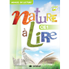 NATURE A LIRE CE1 - MANUEL