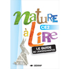 NATURE A LIRE CE2 - GUIDE ENSEIGNANT