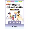 FRANCAIS CLES EN MAINS CM1/CM2  GUIDE REFONTE