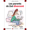 N.5 LES PARENTS DE ZOE DIVORCENT