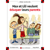 N 93 MAX ET LILI VEULENT EDUQUER LEURS PARENTS - N.93