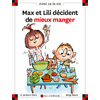 N 114 MAX ET LILI DECIDENT DE MIEUX MANGER