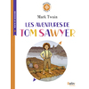 LES AVENTURES DE TOM SAWYER - BOUSSOLE CYCLE 3