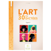 L'ART EN 30 DICTEES