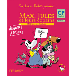 LES ATELIERS HACHETTE MAX, JULES ET LEURS COPAINS CP - POSTERS - ED.2006