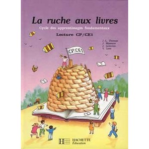 LA RUCHE AUX LIVRES CP/CE1 - LIVRE DE L'ELEVE - ED.1991