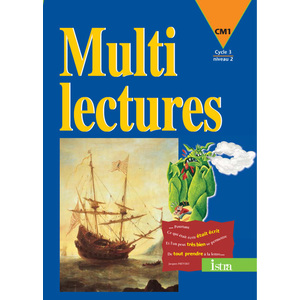 MULTILECTURES CM1 - LIVRE DE L'ELEVE - EDITION 1999