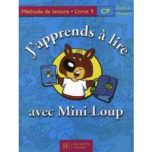 J'APPRENDS A LIRE AVEC MINI-LOUP CP - LIVRET 1 BROCHE - ED.2000