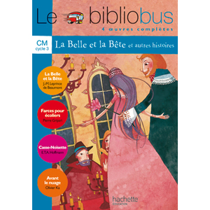 LE BIBLIOBUS N  4 CM - LA BELLE ET LA BETE - LIVRE DE L'ELEVE - ED.2004 - 4 OEUVRES COMPLETES