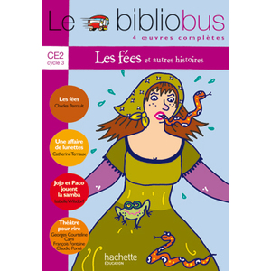 LE BIBLIOBUS N  10 CE2 - LES FEES - LIVRE DE L'ELEVE - ED.2005