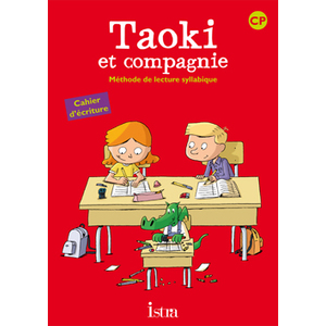 TAOKI ET COMPAGNIE CP - CAHIER D'ECRITURE - EDITION 2010