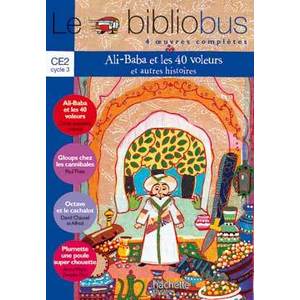 LE BIBLIOBUS N  15 CE2 - ALI BABA ET LES 40 VOLEURS - LIVRE DE L'ELEVE - ED.2006