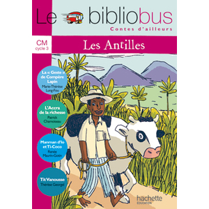 LE BIBLIOBUS N  27 CM - CONTES DES ANTILLES - LIVRE DE L'ELEVE - ED.2008