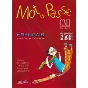 MOT DE PASSE FRANCAIS CM1 - GUIDE PEDAGOGIQUE + CD AUDIO - ED.2010