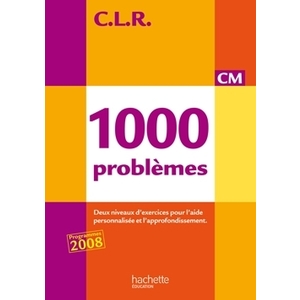 CLR 1000 PROBLEMES CM - CORRIGES - ED.2010