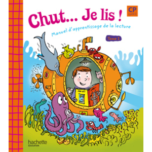 CHUT... JE LIS ! - METHODE DE LECTURE CP - LIVRE ELEVE TOME 1 - ED.2009