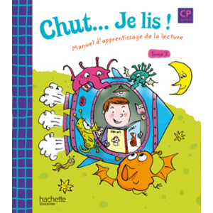 CHUT... JE LIS ! - METHODE DE LECTURE CP - LIVRE ELEVE TOME 2 - ED.2009