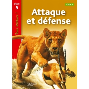 ATTAQUE ET DEFENSE NIVEAU 5 - TOUS LECTEURS ! - ED.2011