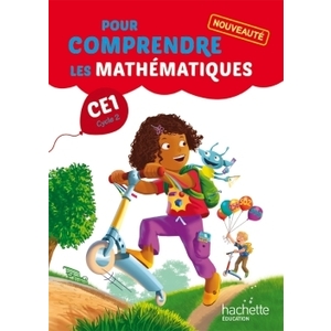 POUR COMPRENDRE LES MATHEMATIQUES CE1 - FICHIER ELEVE - ED. 2014