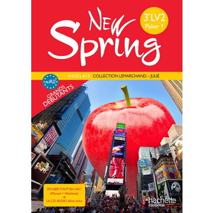 NEW SPRING - ANGLAIS 3E LV2 (A2) - FICHIER TOUT EN UN - EDITION 2011