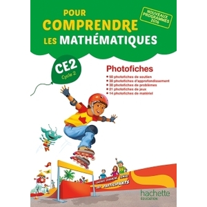 POUR COMPRENDRE LES MATHEMATIQUES CE2 - PHOTOFICHES - ED. 2017