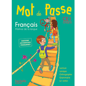 MOT DE PASSE FRANCAIS CE1 - LIVRE ELEVE - ED. 2016