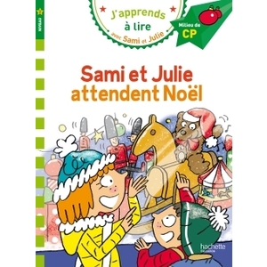 SAMI ET JULIE CP NIVEAU 2 ATTENDENT NOEL