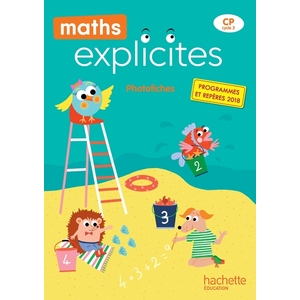 MATHS EXPLICITES CP - PHOTOFICHES - EDITION 2019