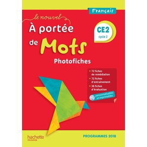 LE NOUVEL A PORTEE DE MOTS CE2 - PHOTOFICHES - EDITION 2019