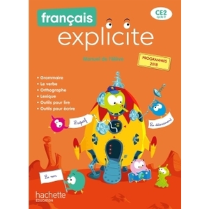 FRANCAIS EXPLICITE CE2 - LIVRE DE L'ELEVE - ED. 2020