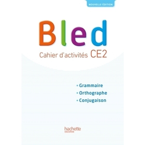 BLED CE2 - CAHIER L'ELEVE - EDITION 2017