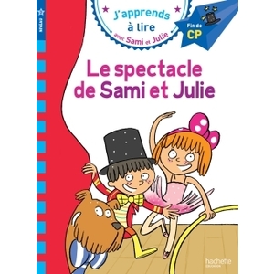 SAMI ET JULIE CP NIVEAU 3 LE SPECTACLE DE SAMI ET JULIE