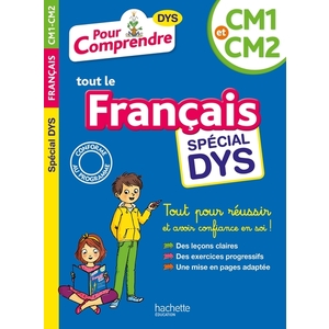 POUR COMPRENDRE FRANCAIS CM1-CM2 - SPECIAL DYS (DYSLEXIE) ET DIFFICULTES D'APPRENTISSAGE